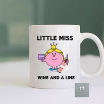 Little Miss "Wine & A Line " - 11oz Mug